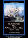 Seapower and Naval Warfare, 1650-1830